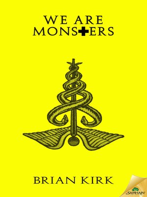 cover image of We Are Monsters
